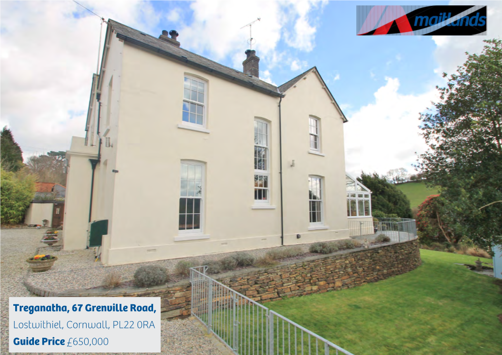 Treganatha, 67 Grenville Road, Lostwithiel, Cornwall, PL22 0RA Guide Price £650,000