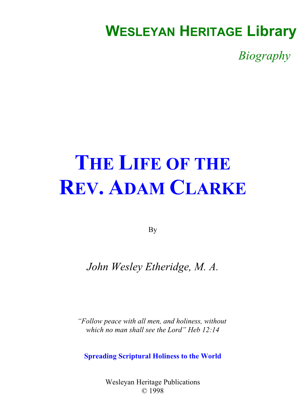 The Life of the Rev. Adam Clarke