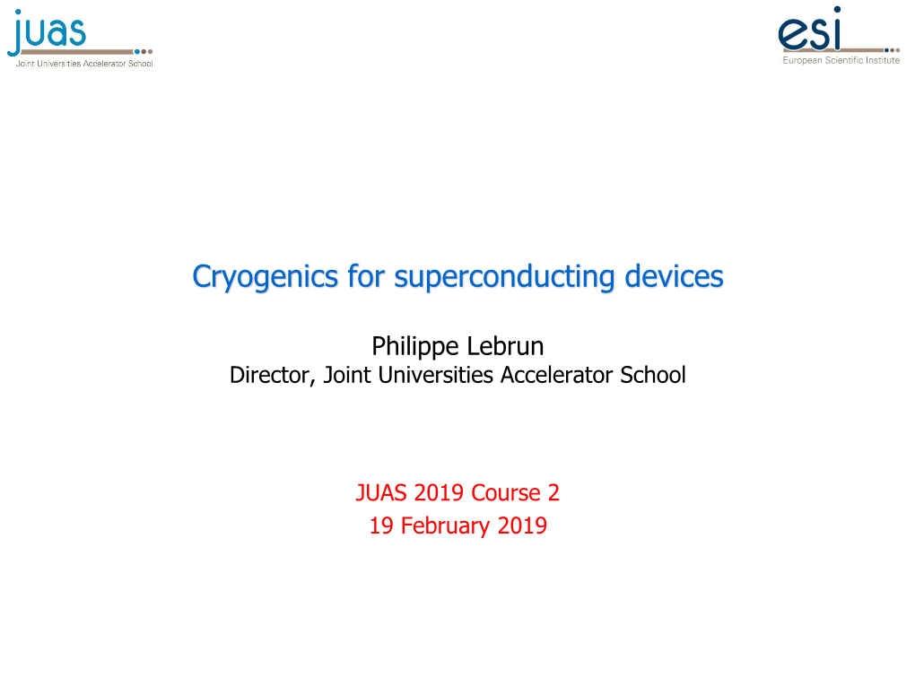 Cryogenics for Superconducting Devices