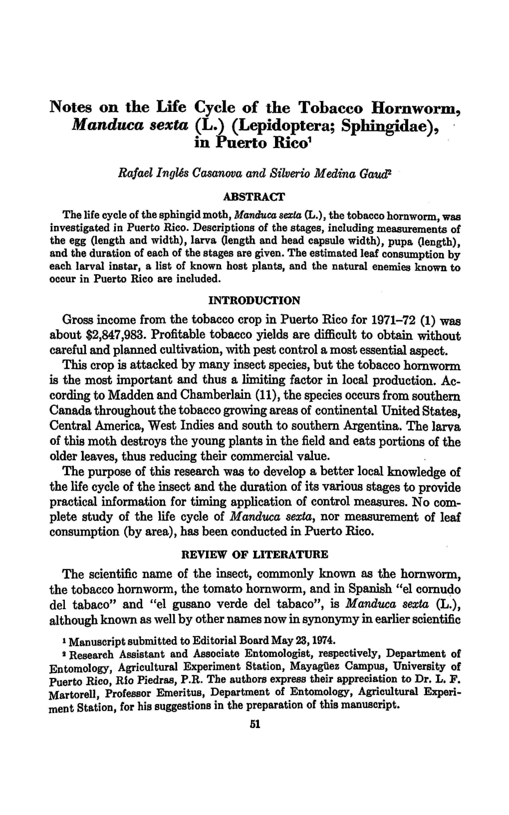 Notes on the Life Cycle of the Tobacco Hornworm, Manduca Sexta (L.) (Lepidoptera; Sphingidae), in Puerto Rico1