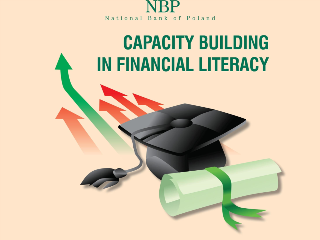 Reasons of Launching NBP Strategy of Economic Education in Poland: • the Level of Knowledge and Consciousness on Economic Issues Amoung Polish Society Is Insufficient
