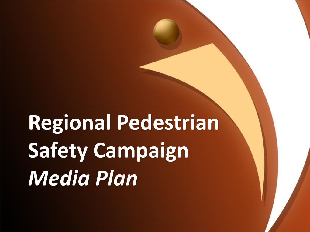 Regional Ped Safety Media