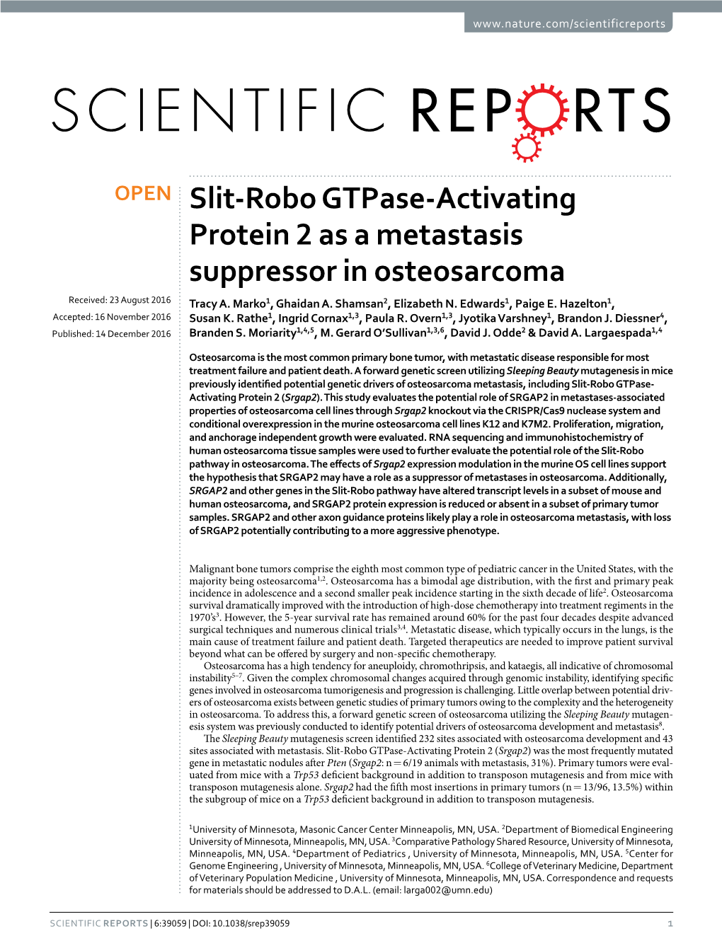 Slit-Robo Gtpase-Activating Protein 2 As a Metastasis Suppressor in Osteosarcoma Received: 23 August 2016 Tracy A