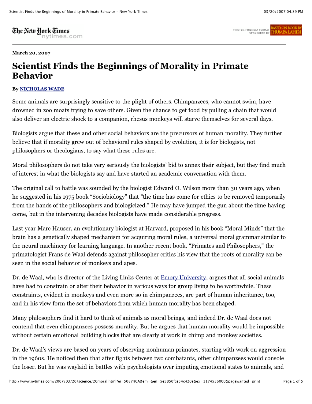 Scientist Finds the Beginnings of Morality in Primate Behavior - New York Times 03/20/2007 04:39 PM