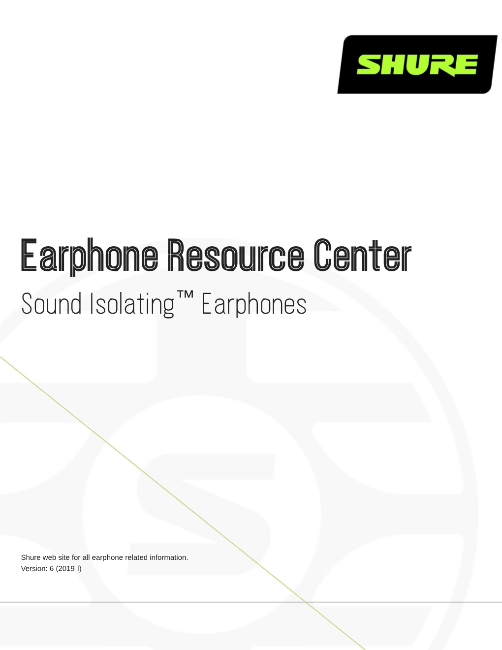 Earphone Resource Center Sound Isolating™ Earphones