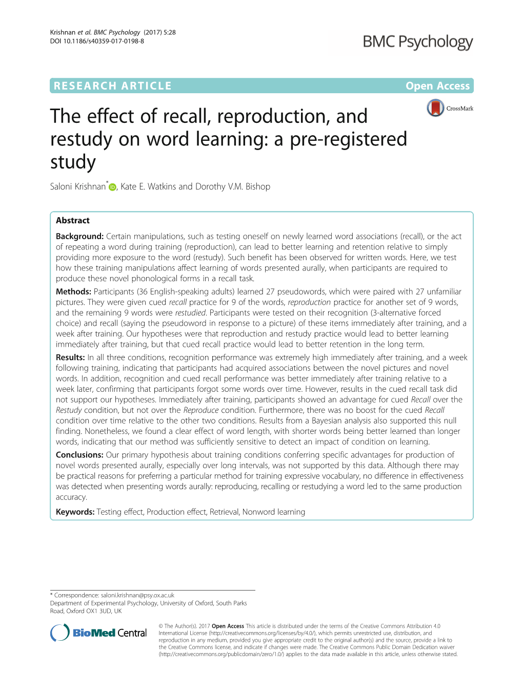 The Effect of Recall, Reproduction, and Restudy on Word Learning: a Pre-Registered Study Saloni Krishnan* , Kate E