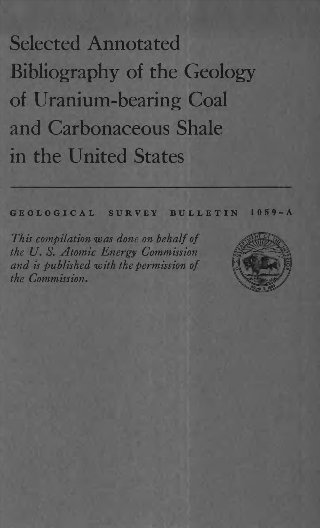 Selected Annotated Bibliography of the Geology of Uranium-Bearing Coal and Carbonaceous Shale in the United States