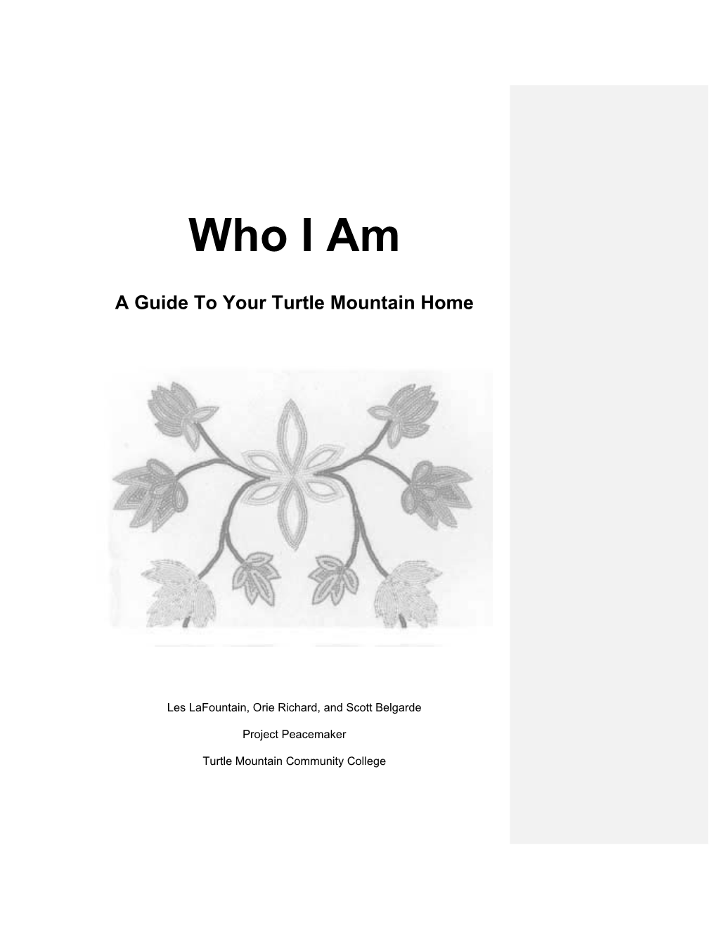 Who I Am: a Guide to Your Turtle Mountain Home