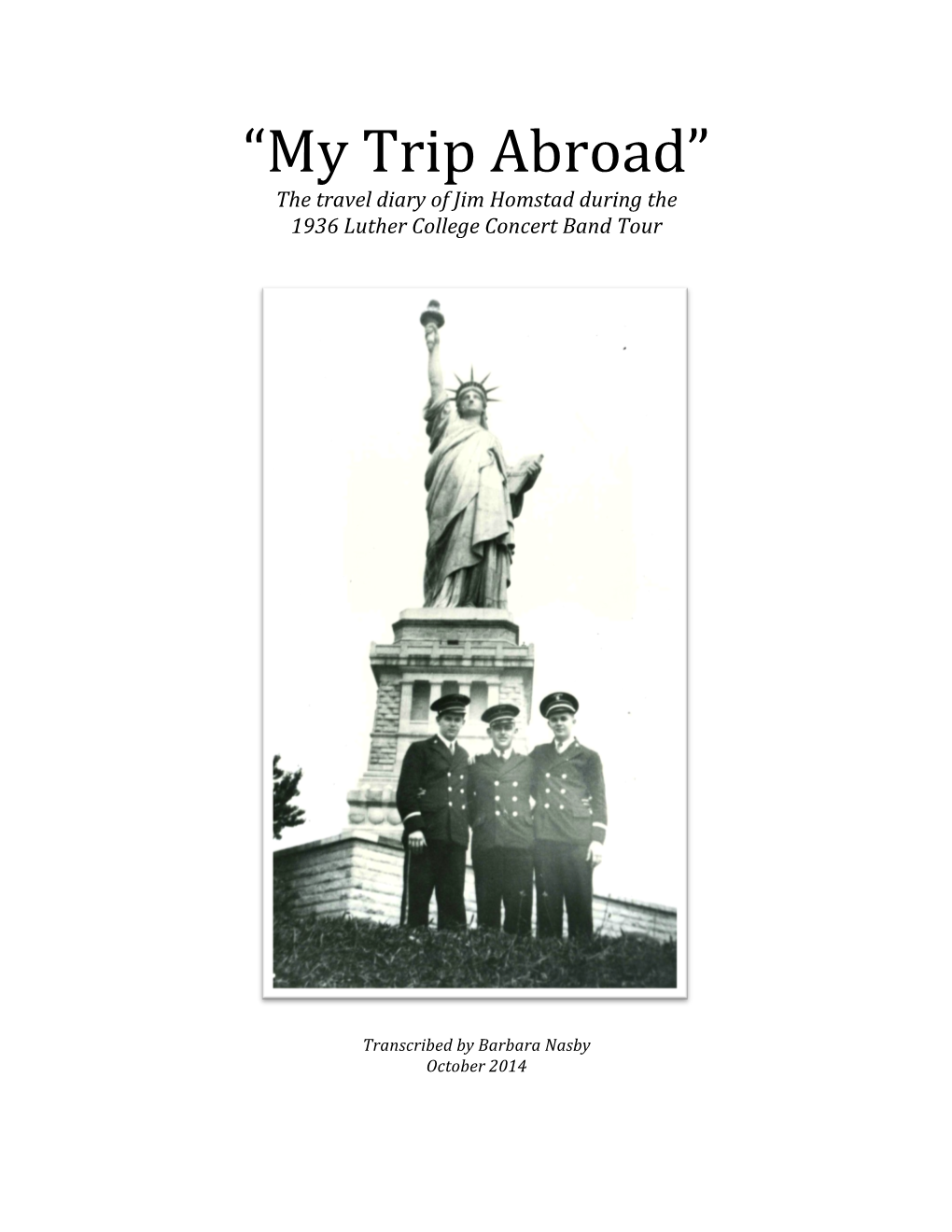 “My Trip Abroad” the Travel Diary of Jim Homstad During the 1936 Luther College Concert Band Tour