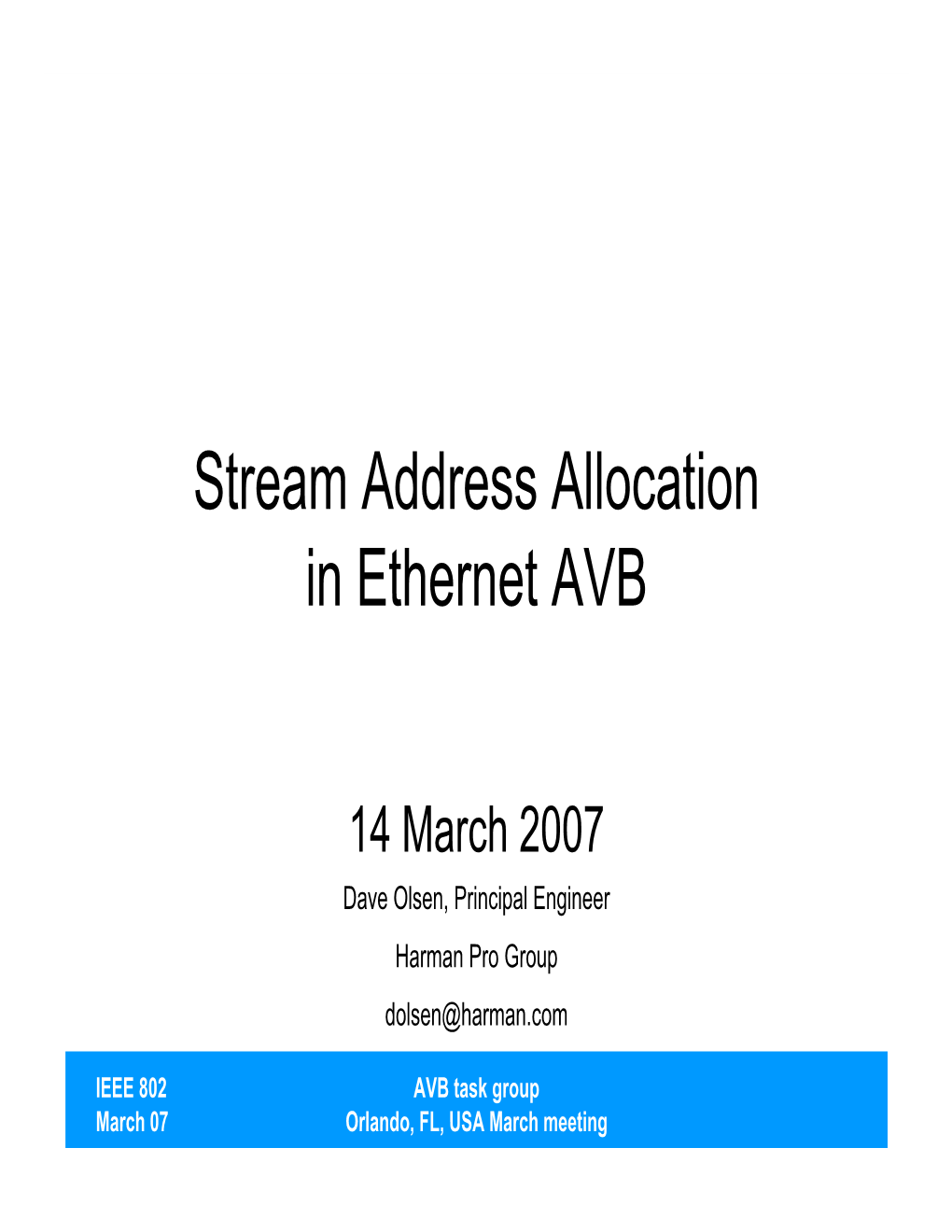 Stream Address Allocation in Ethernet AVB