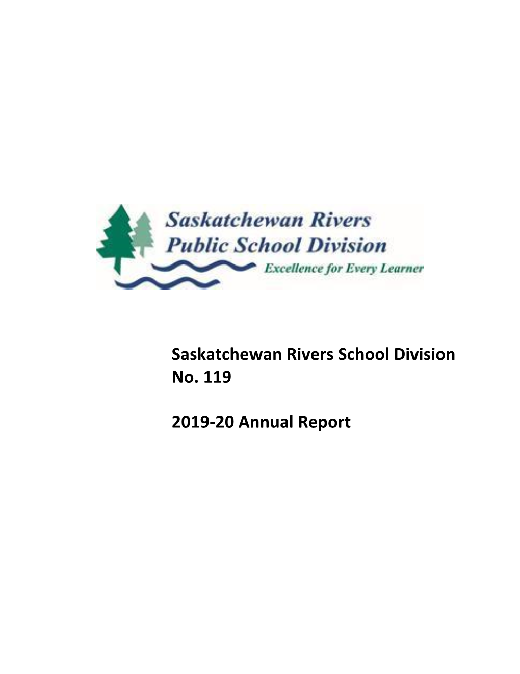Saskatchewan Rivers School Division No. 119 2019-20 Annual Report