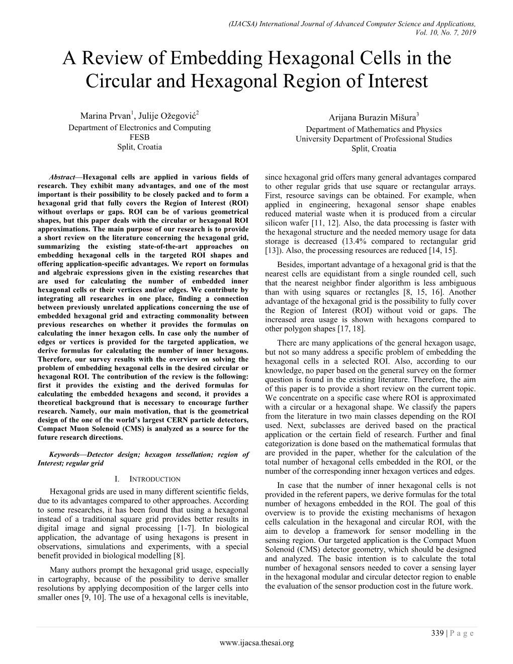 A Review of Embedding Hexagonal Cells in the Circular and Hexagonal Region of Interest