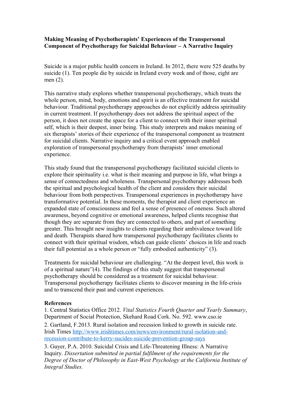 Making Meaning Of Psychotherapists’ Experiences Of The Transpersonal Component Of Psychotherapy For Suicidal Behaviour