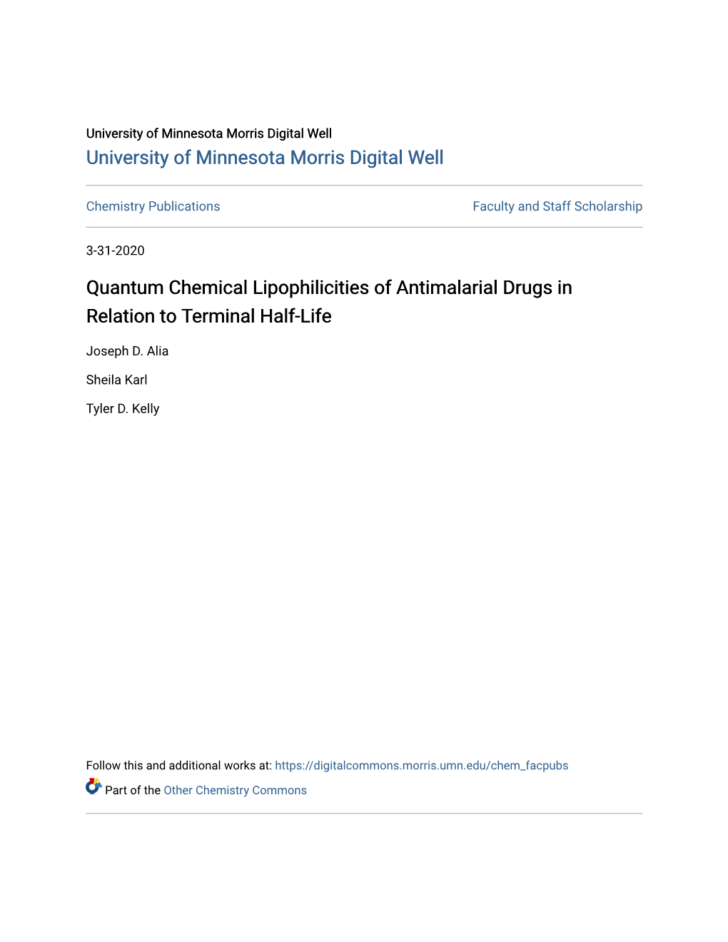 Quantum Chemical Lipophilicities of Antimalarial Drugs in Relation to Terminal Half-Life