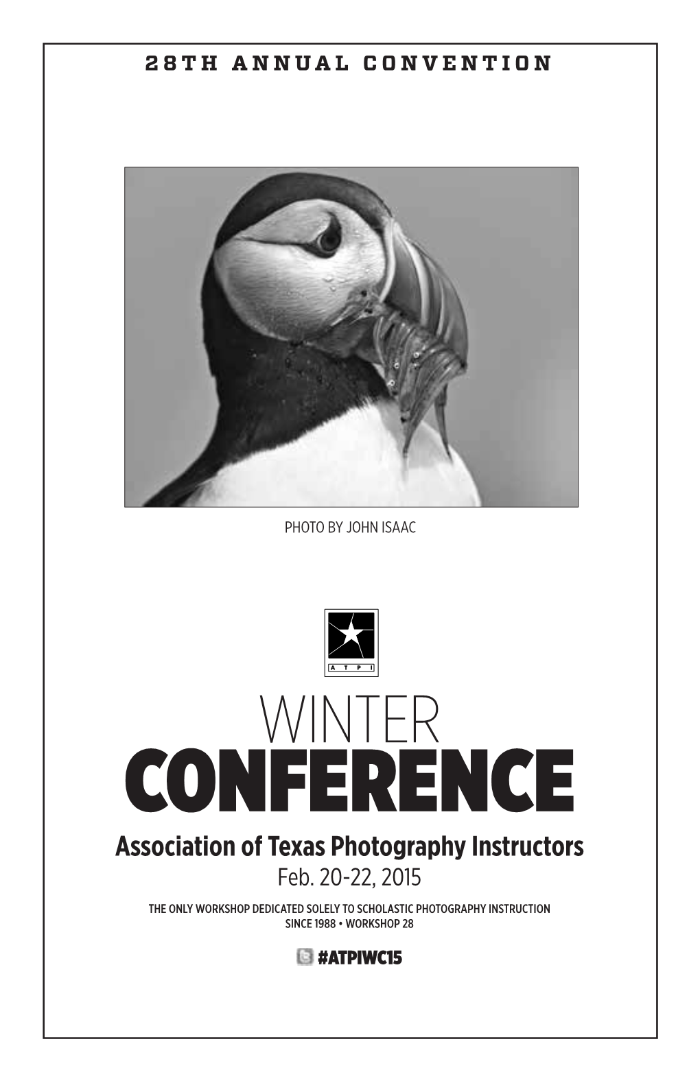 CONFERENCE Association of Texas ­Photography Instructors Feb