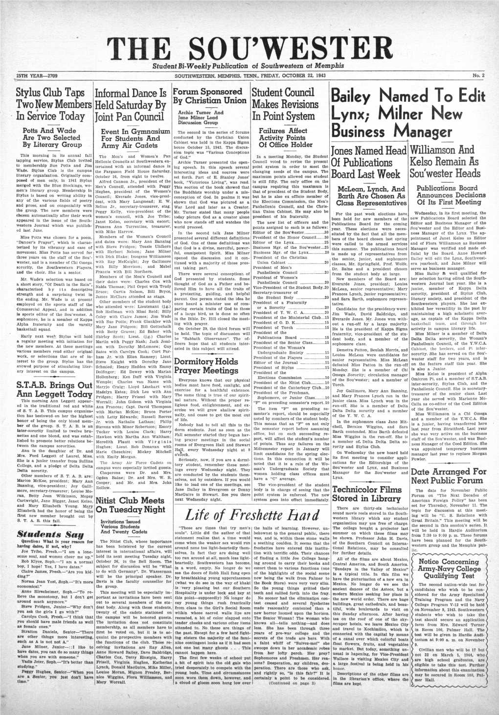 THE SOU'wester Student Bi-Weekly Publication of Southwestern at Memphis 25TH YEAR-2709 SOUTHWESTERN, MEMPHIS, TENN., FRIDAY, OCTOBER 22, 1943 No