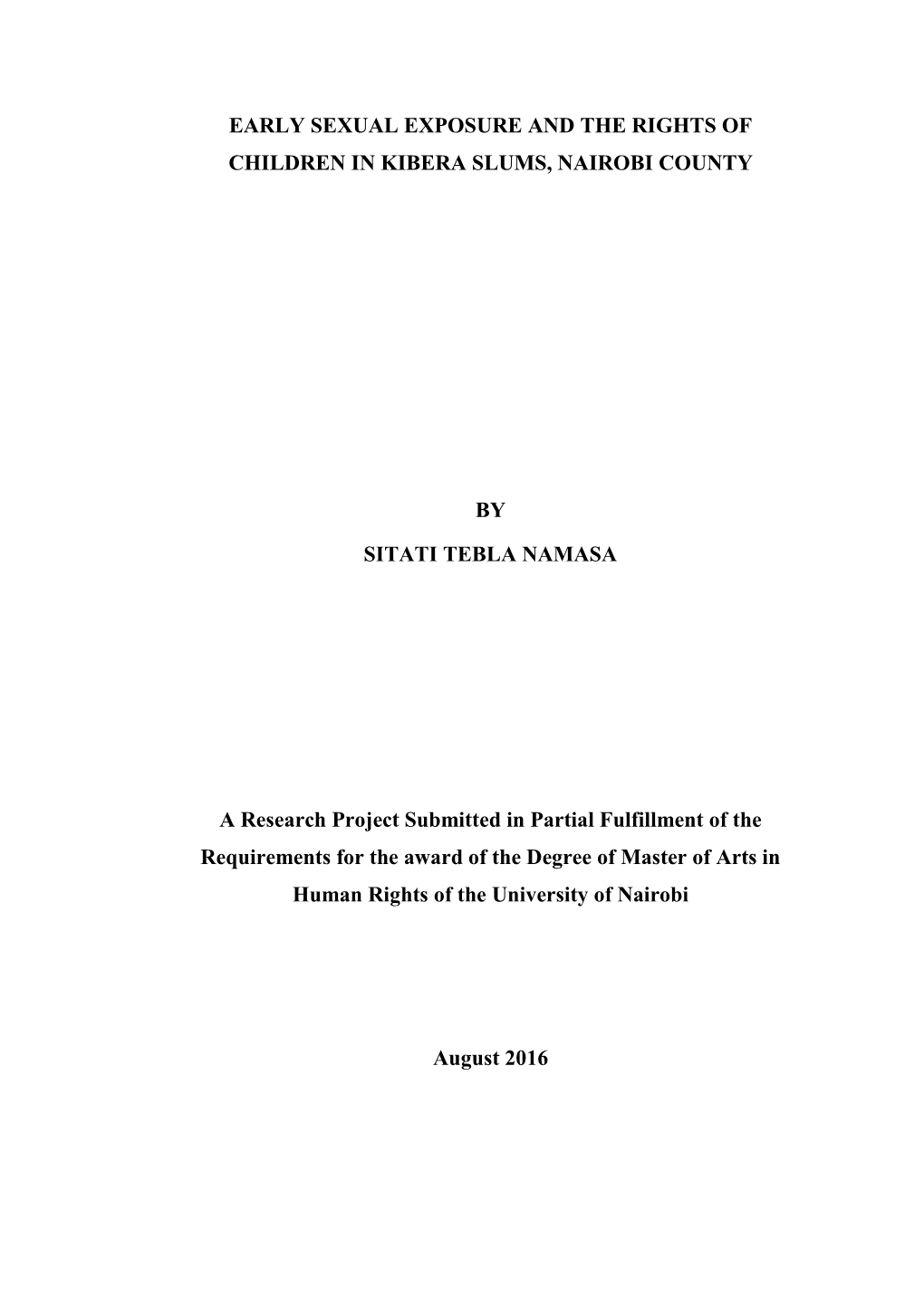 Early Sexual Exposure and the Rights of Children in Kibera Slums, Nairobi County