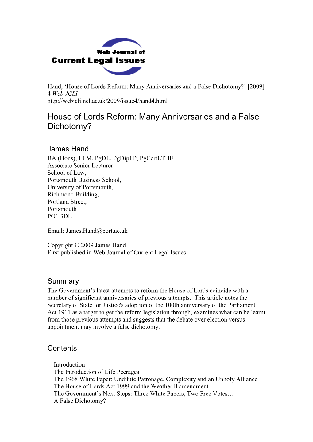 House of Lords Reform: Many Anniversaries and a False Dichotomy?‟ [2009] 4 Web JCLI