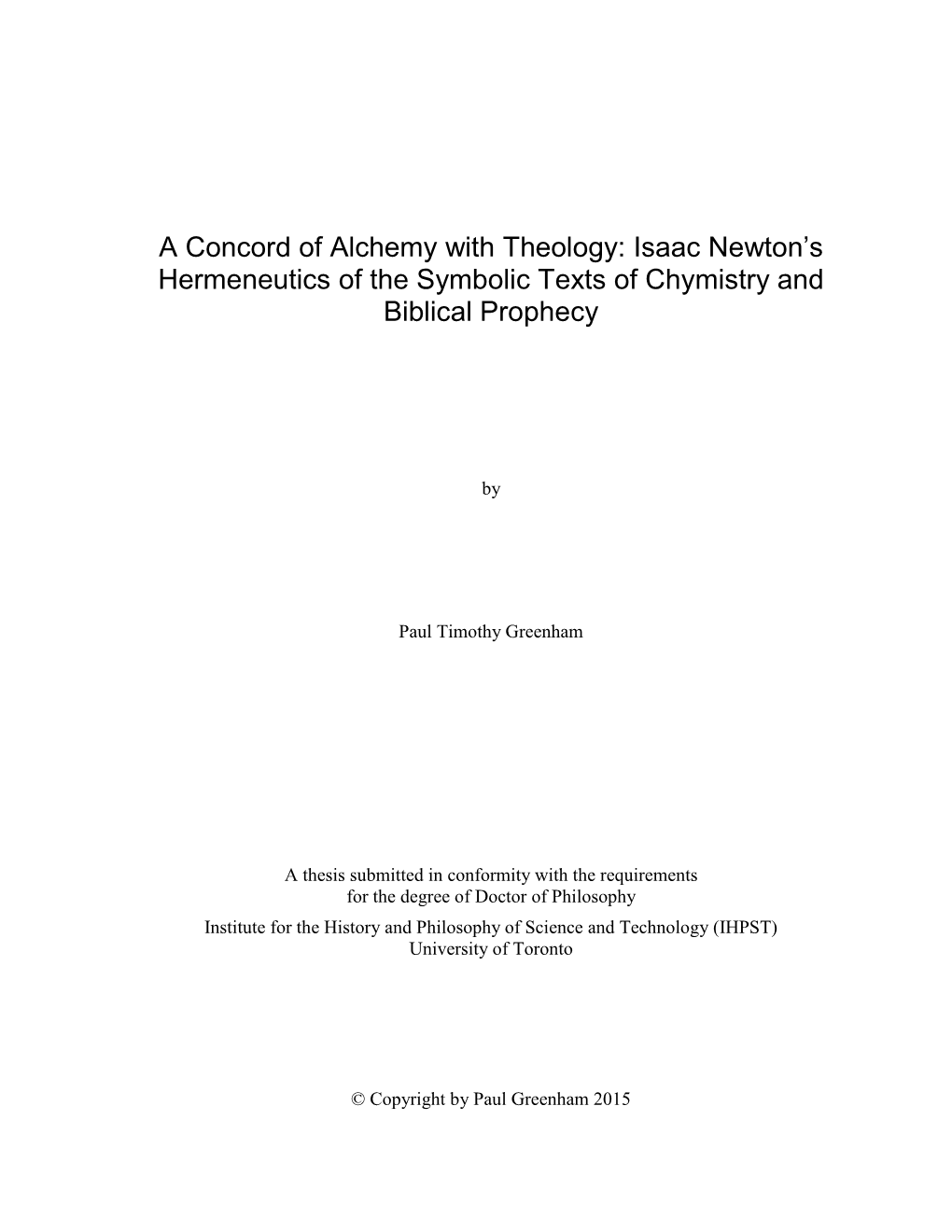 A Concord of Alchemy with Theology: Isaac Newton's Hermeneutics of The