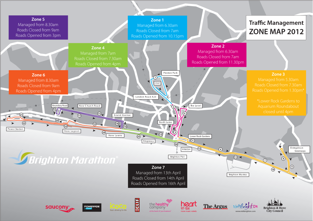 ZONE MAP 2012 Roads Opened from 3Pm Roadsroa Ds Opened O Pe Ne D Fromfrom 10.15Pm10.15A M