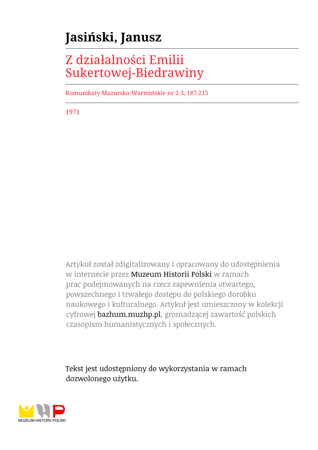 Jasiński, Janusz Z Działalności Emilii Sukertowej-Biedrawiny