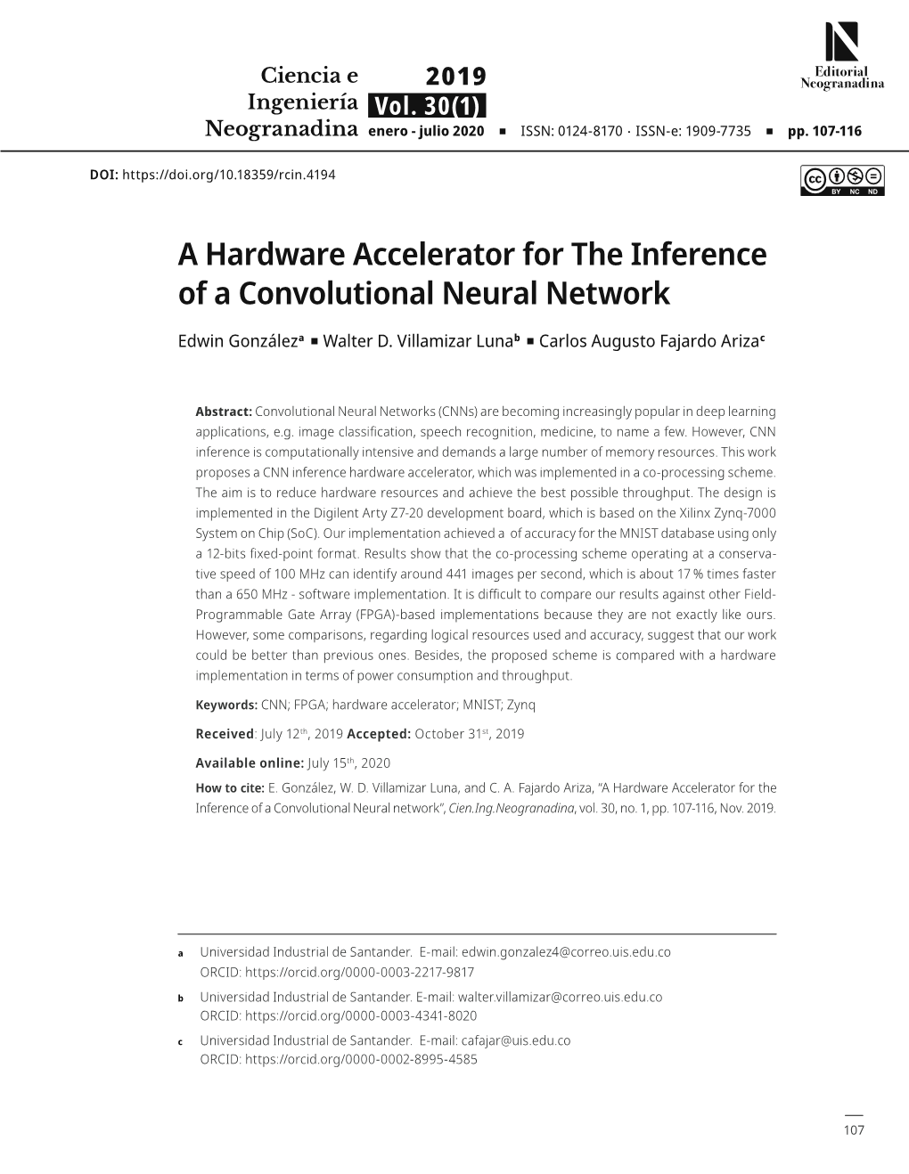 A Hardware Accelerator for the Inference of a Convolutional Neural Network