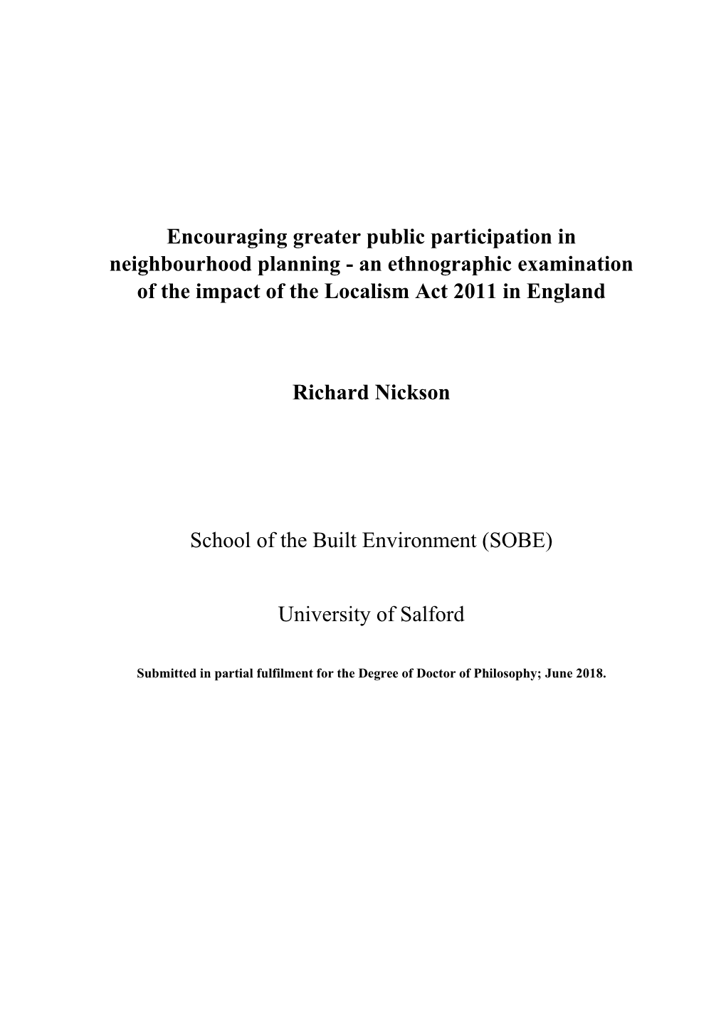 Encouraging Greater Public Participation in Neighbourhood Planning - an Ethnographic Examination of the Impact of the Localism Act 2011 in England