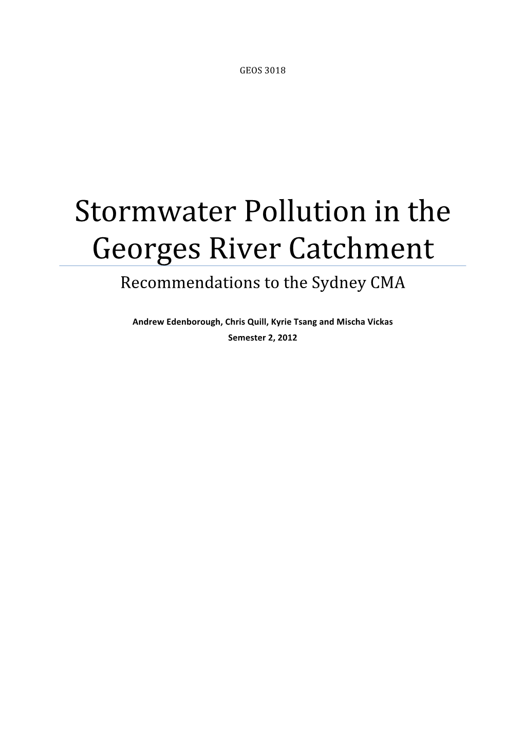 Stormwater Pollution in the Georges River Catchment Recommendations to the Sydney CMA