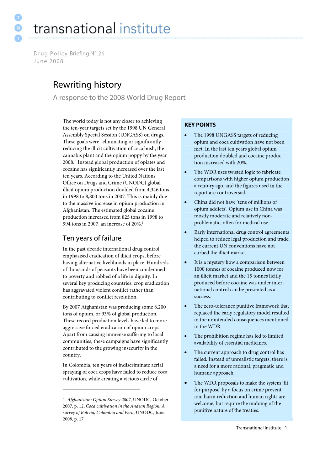 Rewriting History a Response to the 2008 World Drug Report