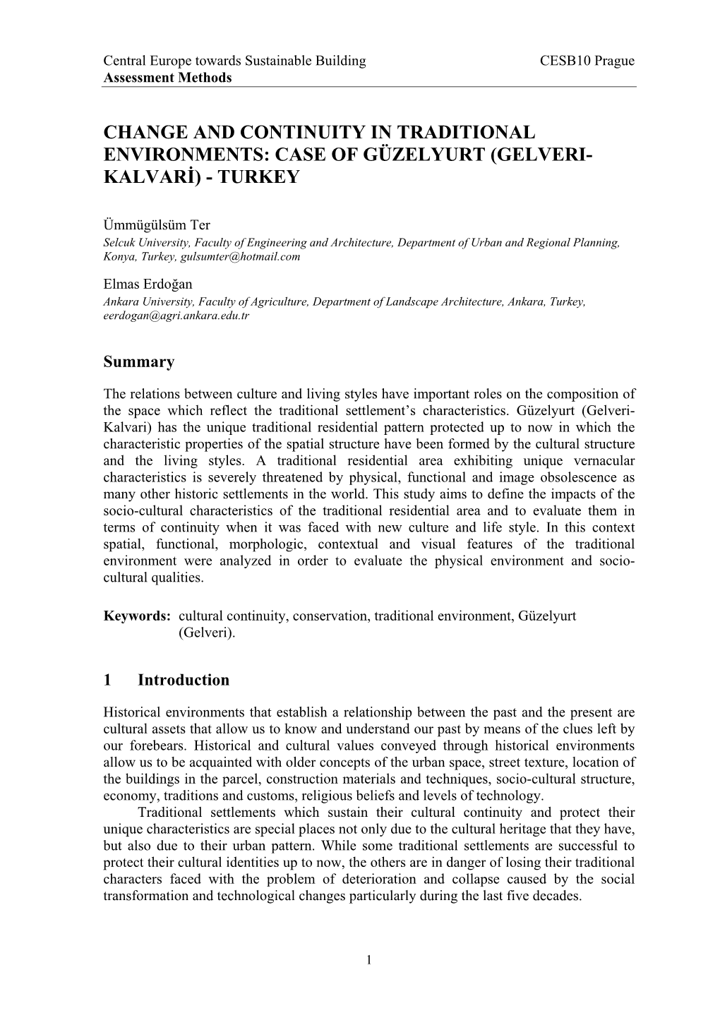 Change and Continuity in Traditional Environments: Case of Güzelyurt (Gelveri- Kalvari) - Turkey