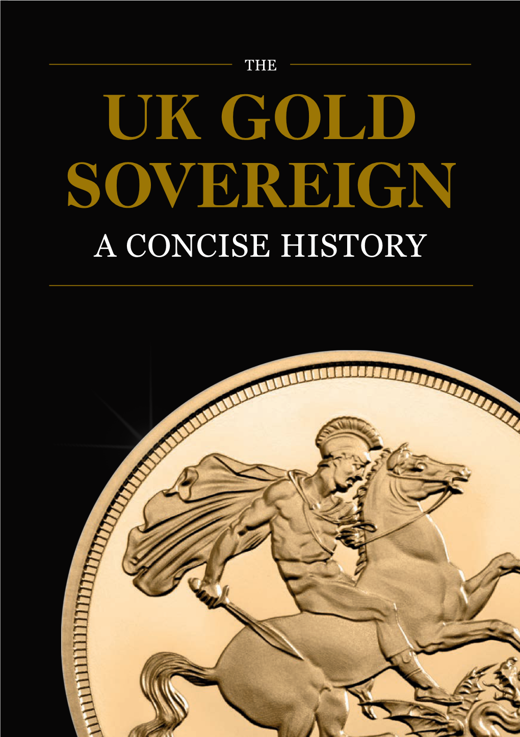 Uk Gold Sovereign a Concise History