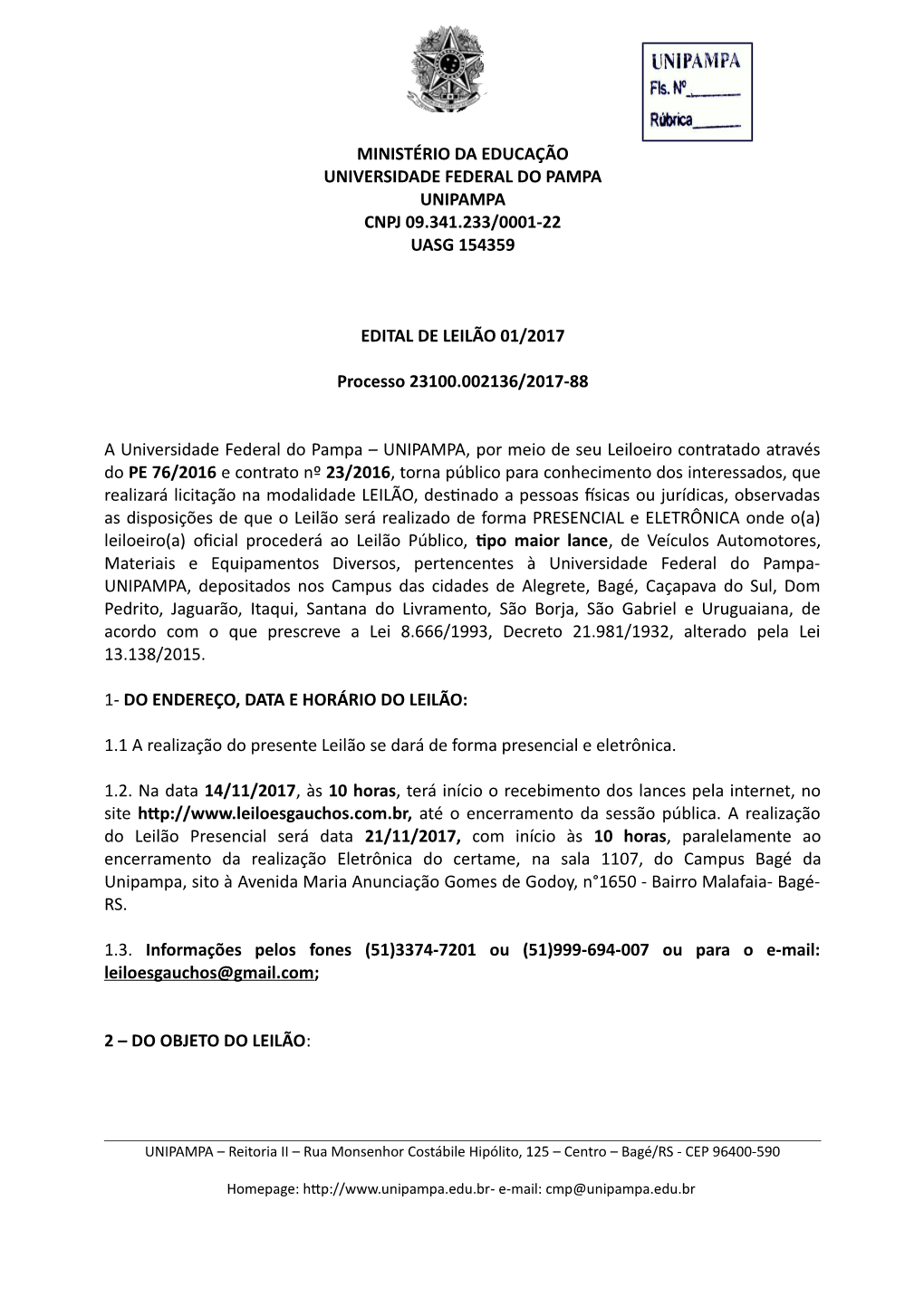 Ministério Da Educação Universidade Federal Do Pampa Unipampa Cnpj 09.341.233/0001-22 Uasg 154359