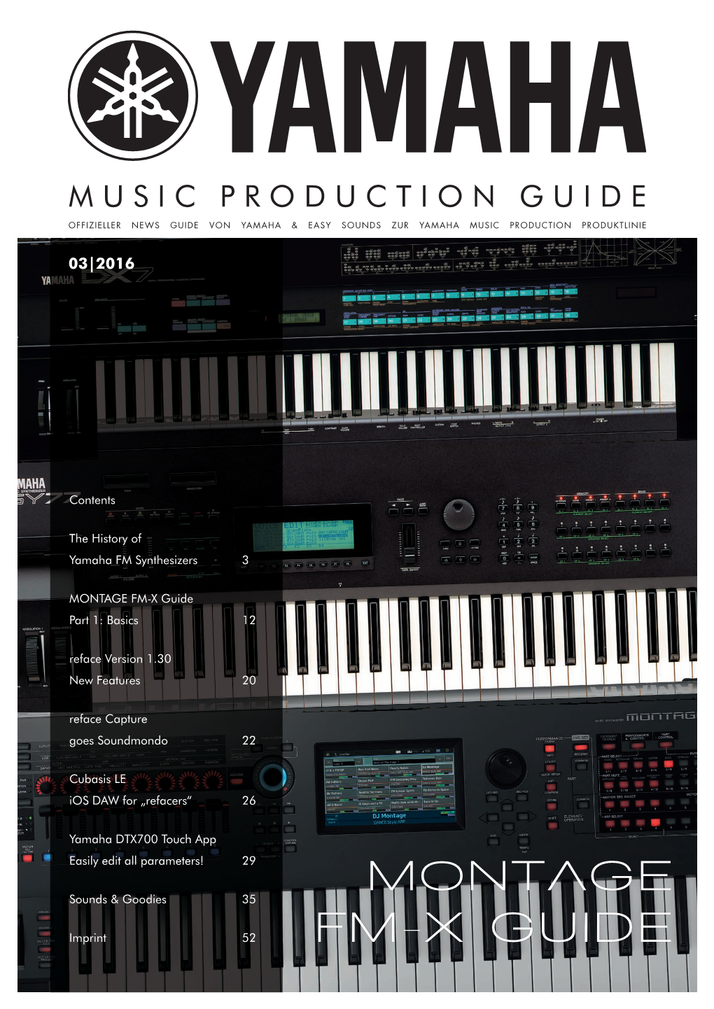 MONTAGE FM-X Guide Part 1: Basics 12 Reface Version 1.30 New Features 20 Reface Capture Goes Soundmondo 22