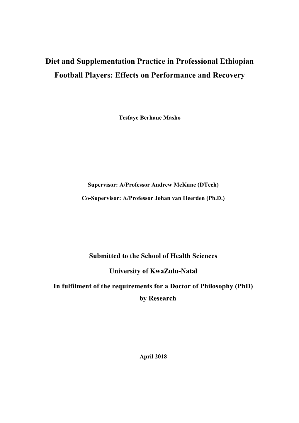 Diet and Supplementation Practice in Professional Ethiopian Football Players: Effects on Performance and Recovery