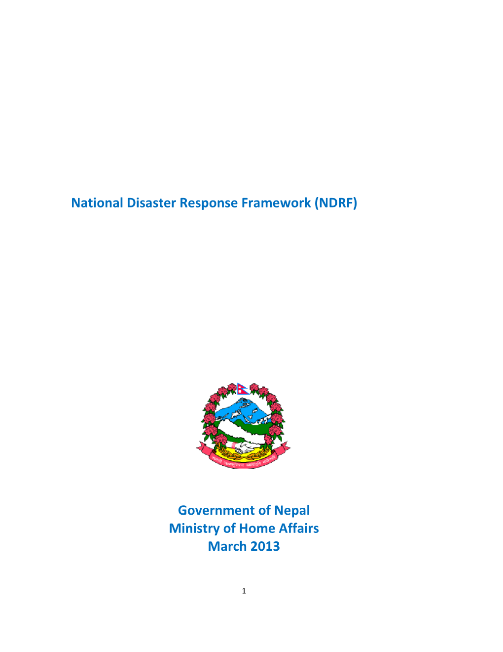 National Disaster Response Framework (NDRF)