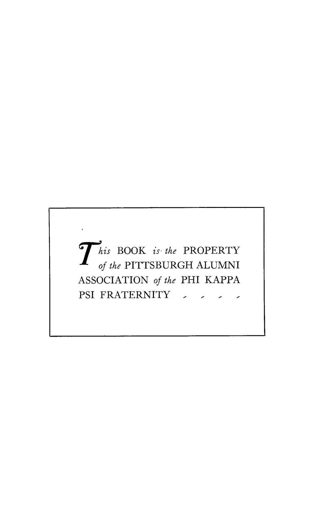 1 His BOOK Is- the PROPERTY 0/ ^A^ PITTSBURGH