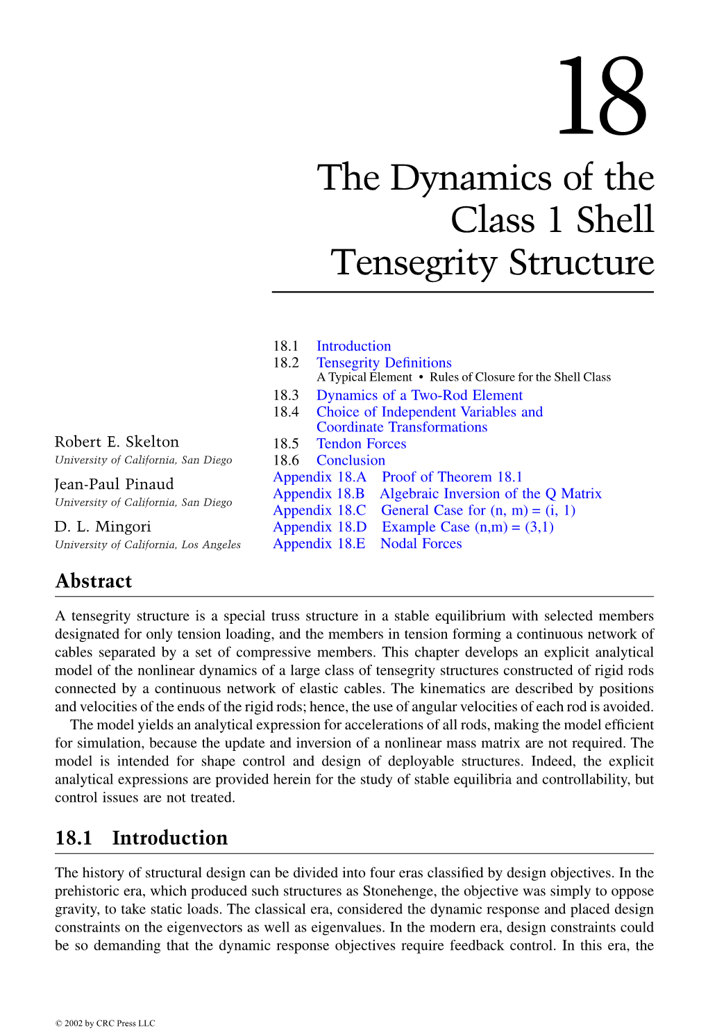 Dynamics of the Shell Class of Tensegrity Structures