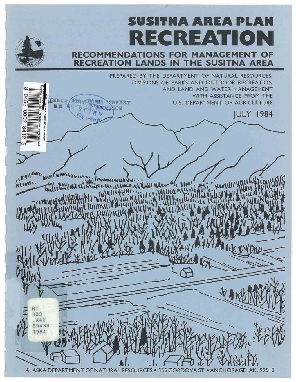 Recreation Recommendations for Management of Recreation Lands In· the Susitna Area