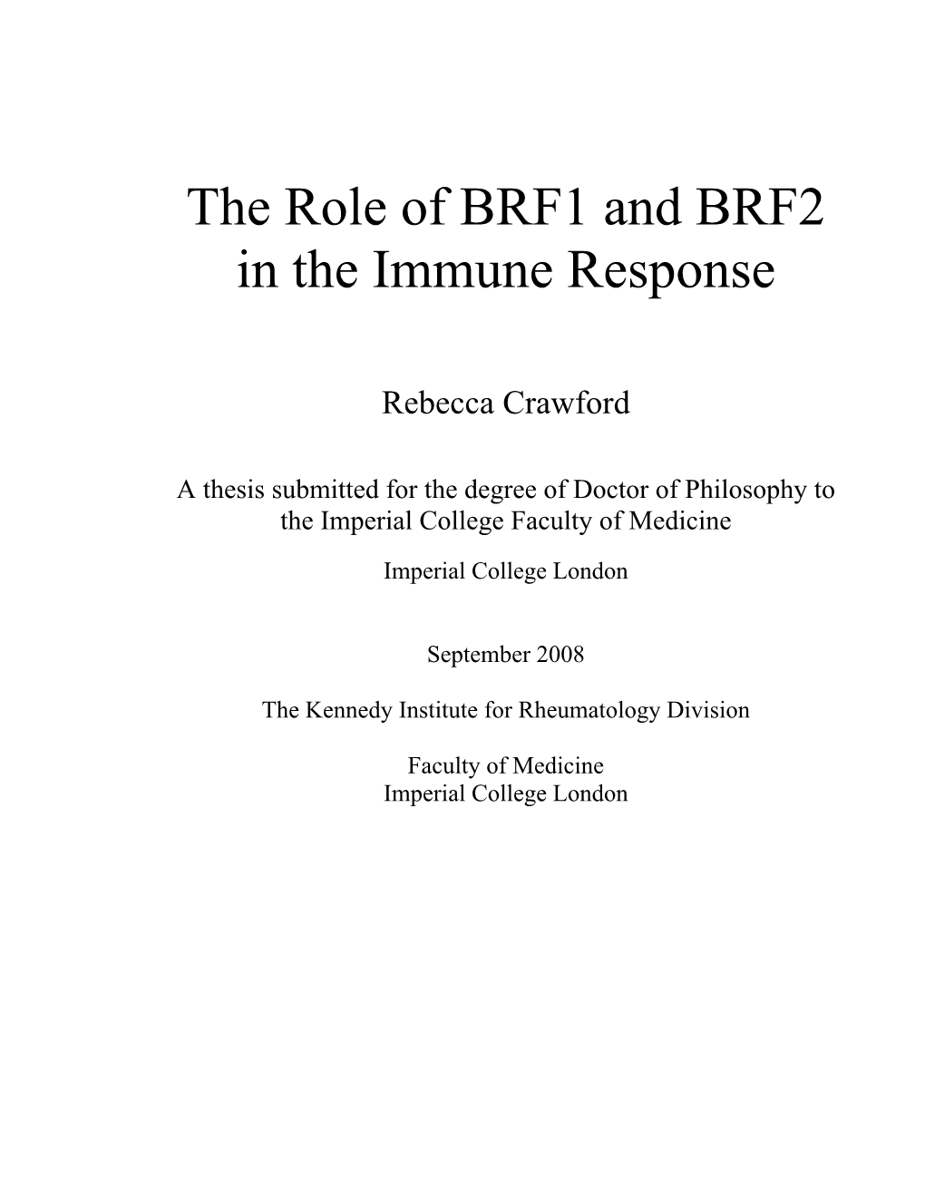 The Role of BRF1 and BRF2 in the Immune Response