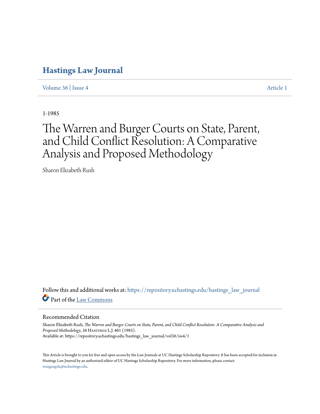 The Warren and Burger Courts on State, Parent, and Child Conflict Resolution: a Comparative Analysis and Proposed Methodology, 36 Hastings L.J