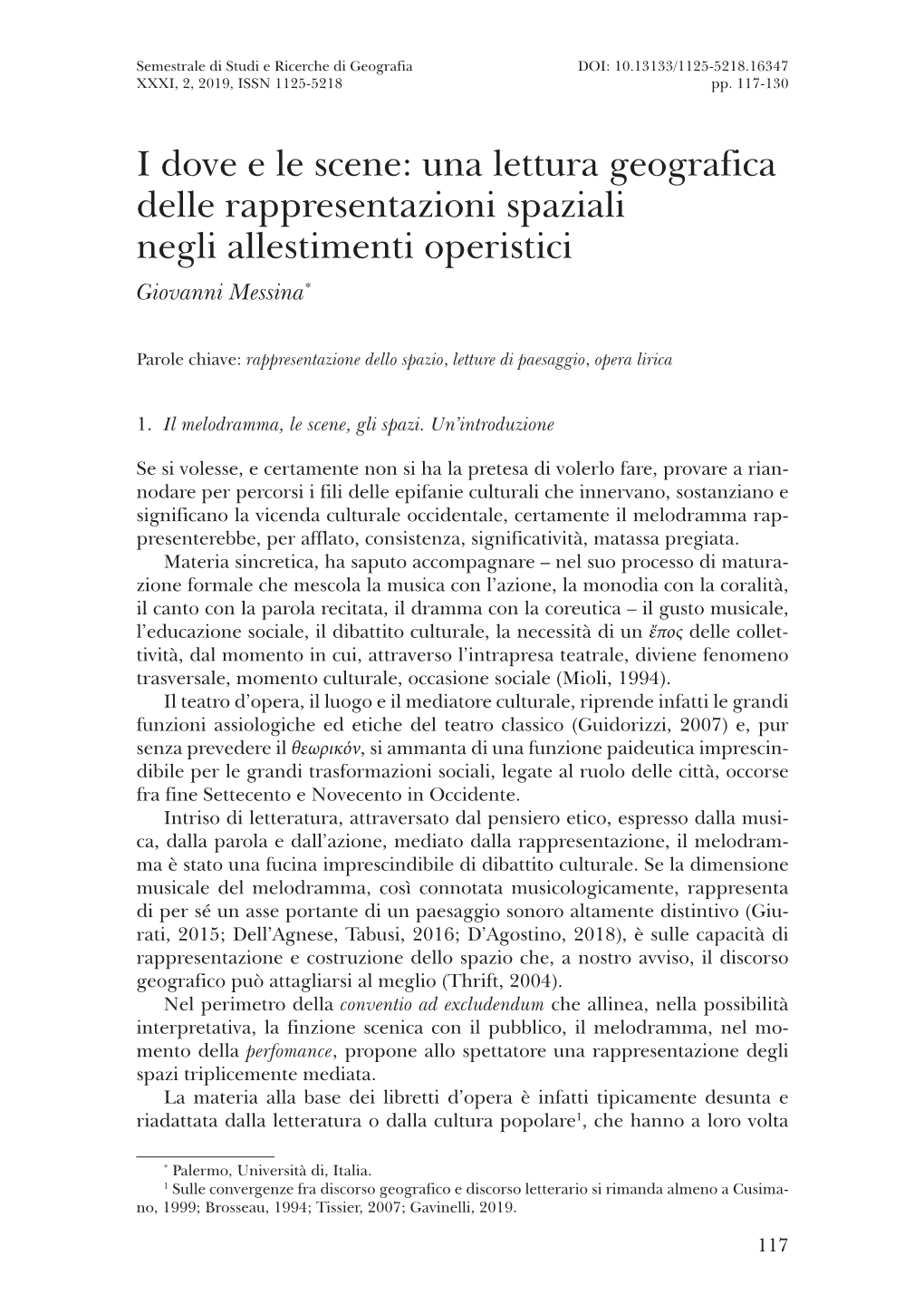 Una Lettura Geografica Delle Rappresentazioni Spaziali Negli Allestimenti Operistici Giovanni Messina*