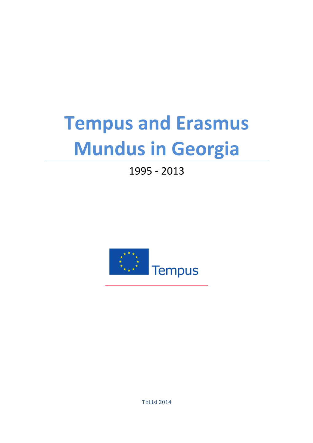 Tempus and Erasmus Mundus in Georgia 1995 - 2013