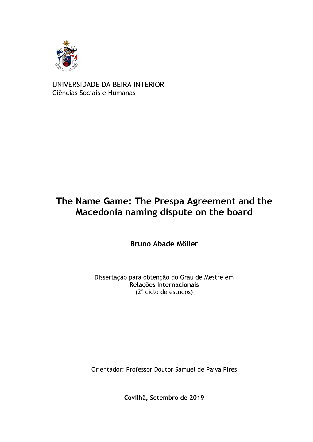 The Prespa Agreement and the Macedonia Naming Dispute on the Board