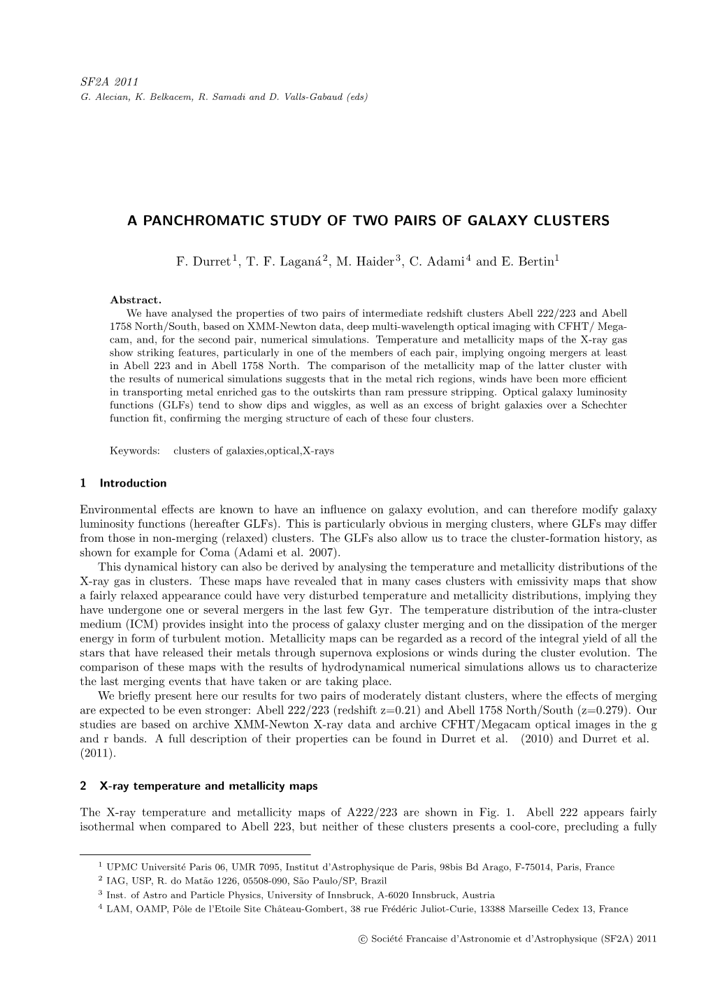 A Panchromatic Study of Two Pairs of Galaxy Clusters