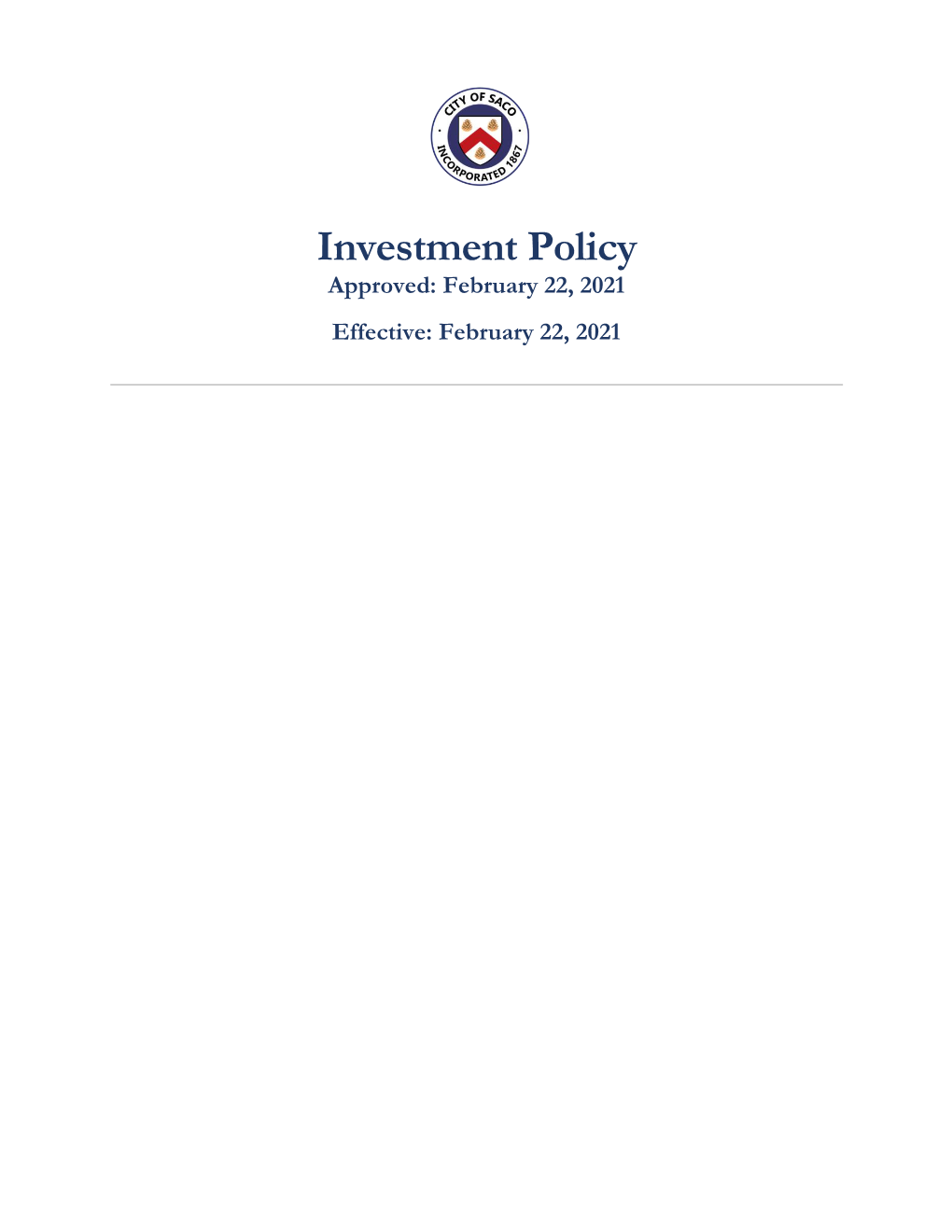 Investment Policy Approved: February 22, 2021 Effective: February 22, 2021