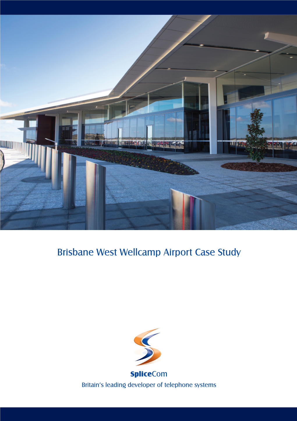 Brisbane West Wellcamp Airport Case Study