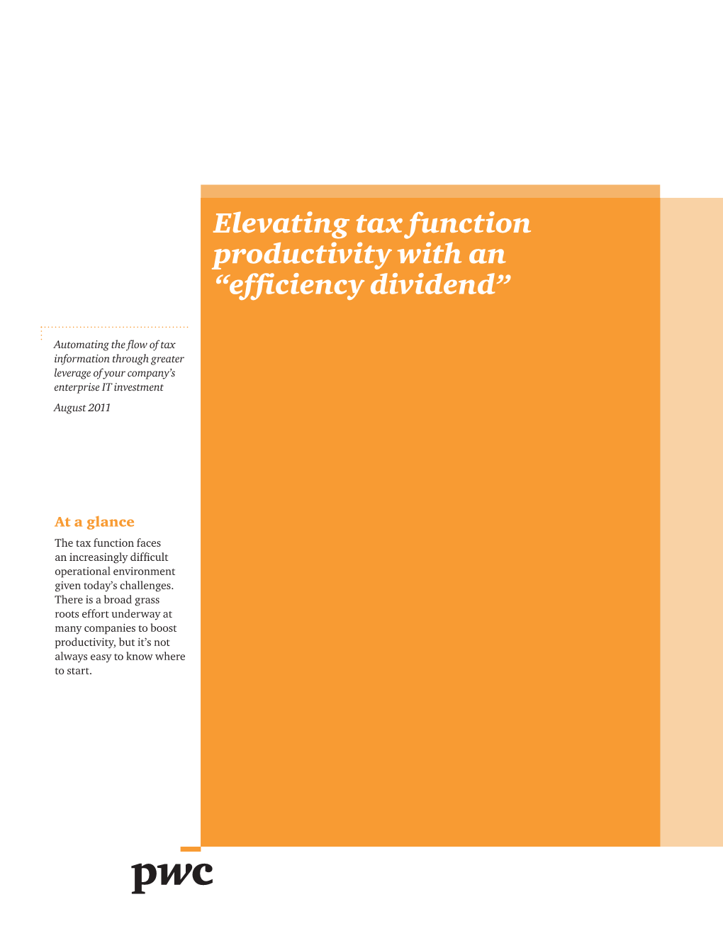 Elevating Tax Function Productivity with an “Efficiency Dividend”