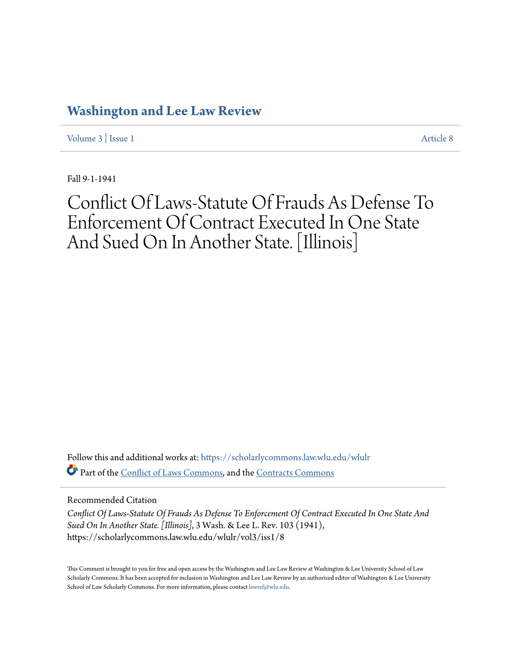 Conflict of Laws-Statute of Frauds As Defense to Enforcement of Contract Executed in One State and Sued on in Another State