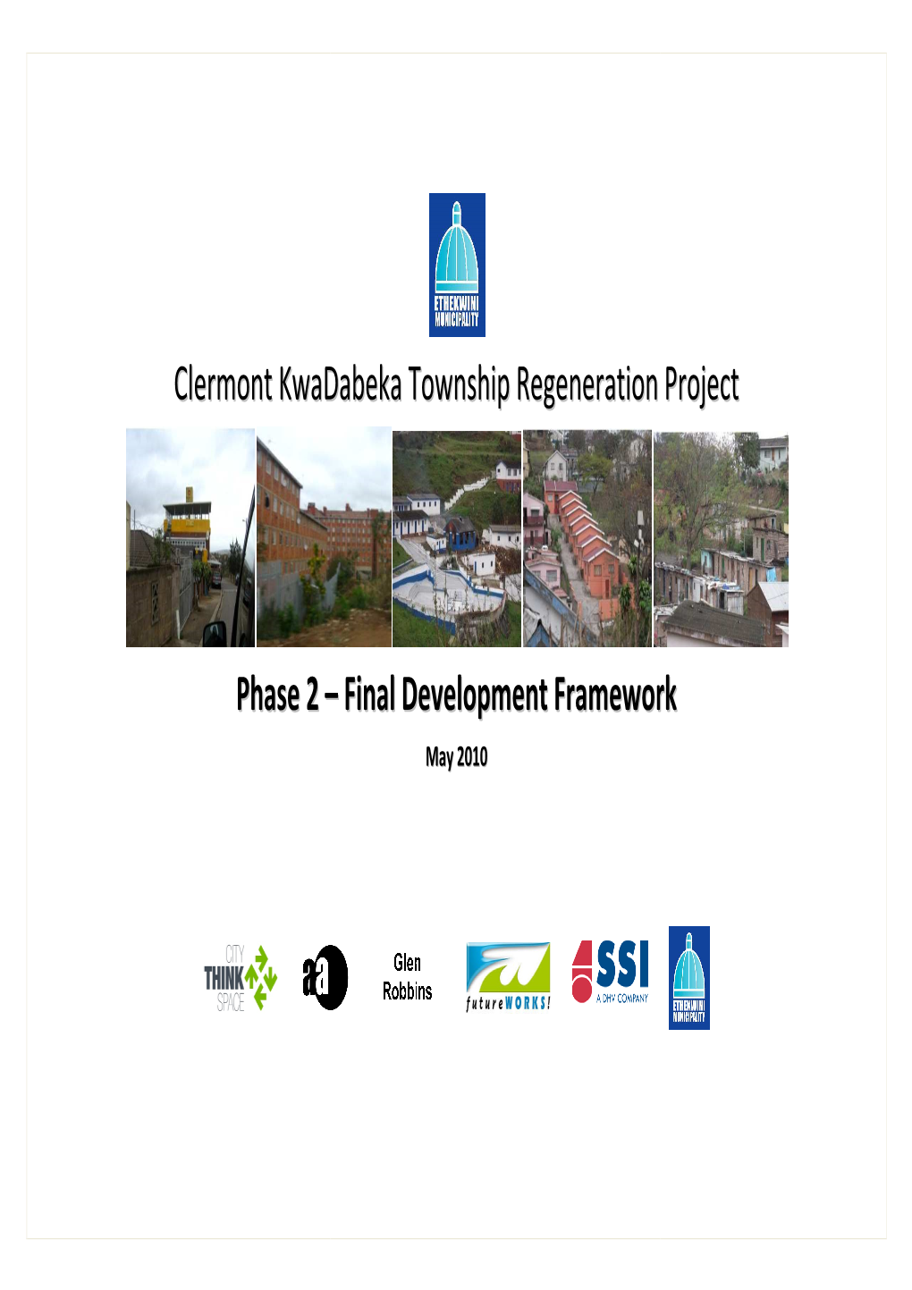 Development Framework Clermont Kwadabeka Draft for Comments