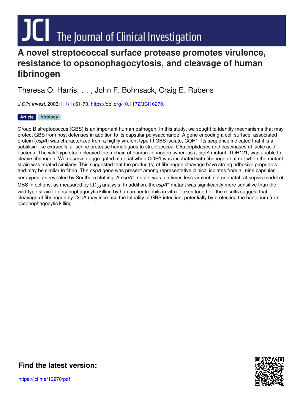 A Novel Streptococcal Surface Protease Promotes Virulence, Resistance to Opsonophagocytosis, and Cleavage of Human Fibrinogen